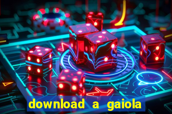 download a gaiola das loucas (1996 dublado)